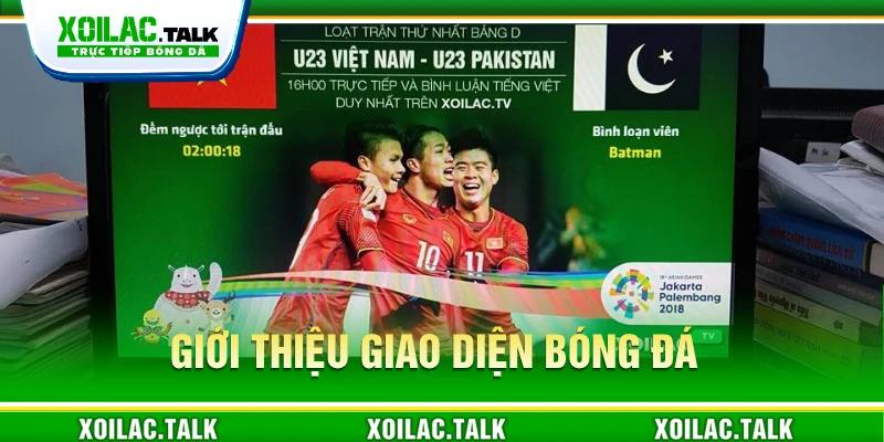 Giới thiệu giao diện bóng đá